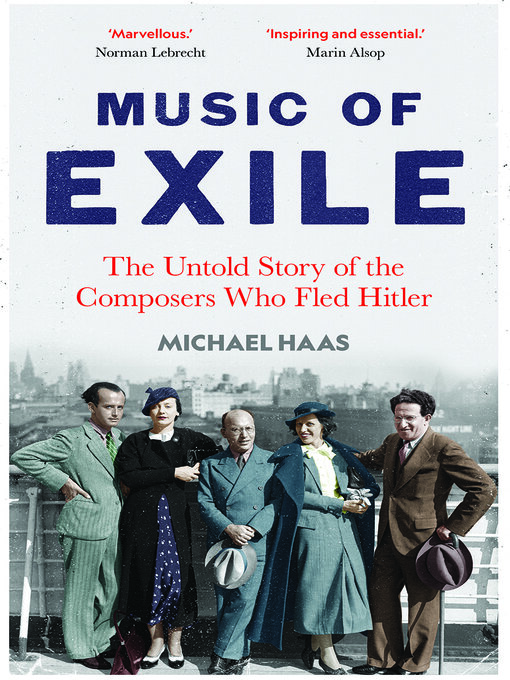 Title details for Music of Exile by Michael Haas - Available